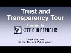 May contain text: Trust and Transparency Tour, Presented by KEEP OUR REPUBLIC, October 9, 2026, Clinton-Macomb Public Library