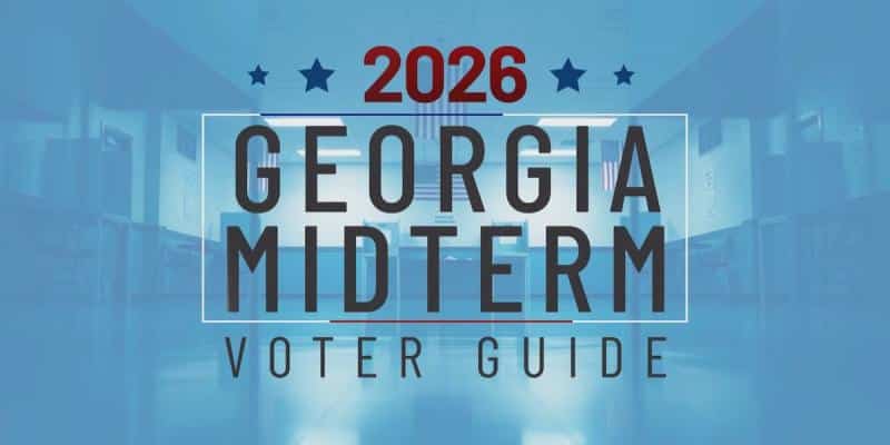 May contain text: 2026 Georgia Midterm Voter Guide.